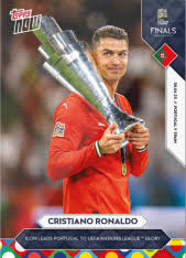 2025 TOPPS NOW CRISTIANO RONALDO UEFA NATIONS LEAGUE